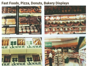 Fast Foods, Bakery, Perishable Displays